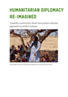 World: Humanitarian Diplomacy Re-Imagined | Towards a community-driven and justice-oriented approach to protect civilians 2012d442 6a88 57fc 9abc A3dbe5c19db8 B4Fwwh