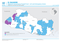 el salvador: regional humanitarian pooled fund lac and anticipatory action response activities per municipality (as of 17 june 2026)