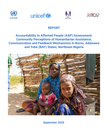world: accountability to affected people (aap) assessment: community perceptions of humanitarian assistance, communication and feedback mechanisms in borno, adamawa and yobe (bay) states, northeast nigeria